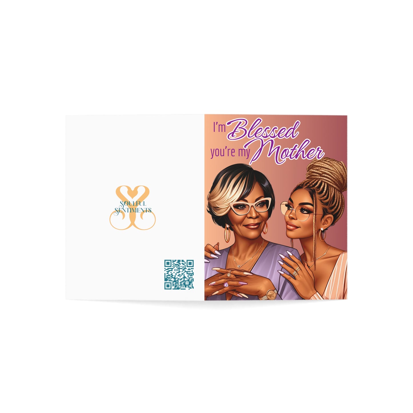 I'm Blessed You're My Mother