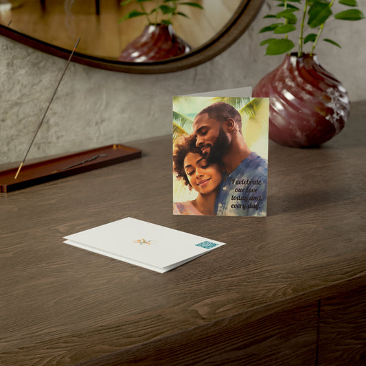 I Celebrate Our Love Today and Every Day