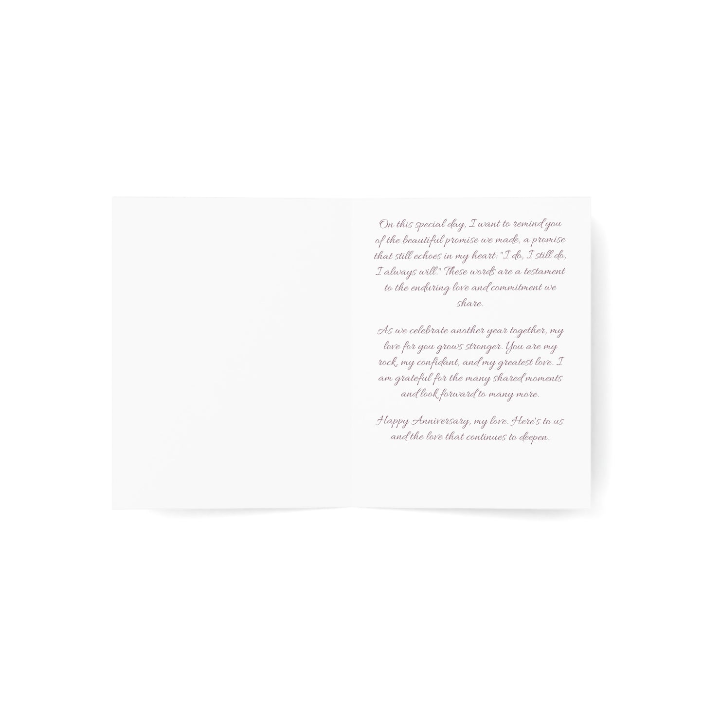 I Do, I Still Do, I Always Will  Anniversary Card