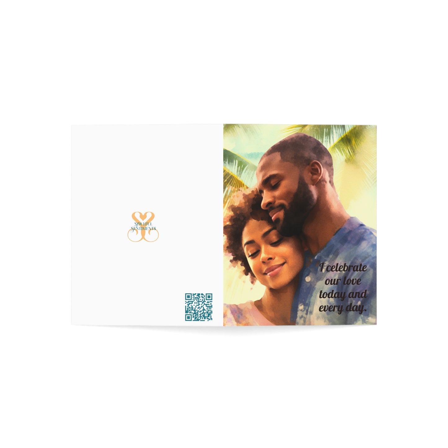 I Celebrate Our Love Today and Every Day