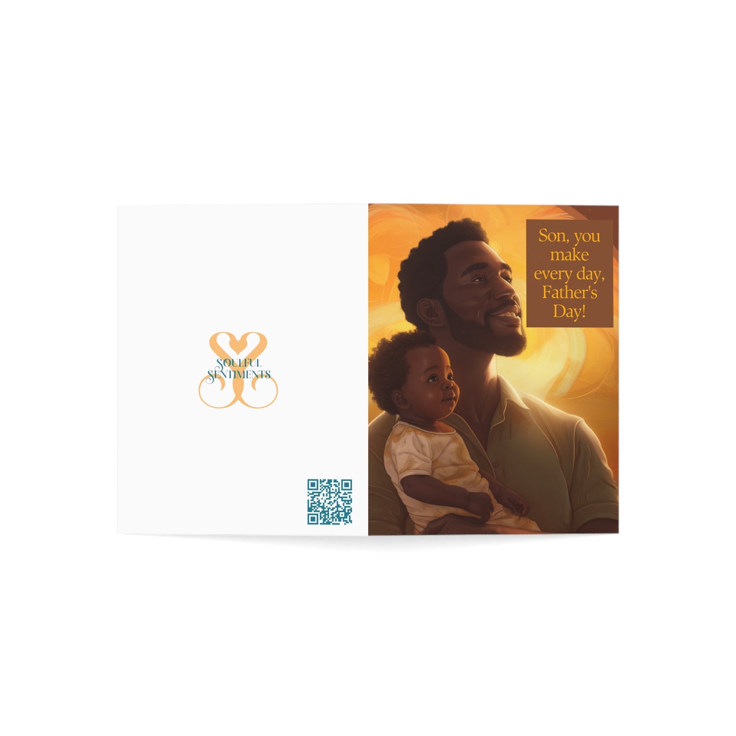 Son, You Make Every Day Father's Day