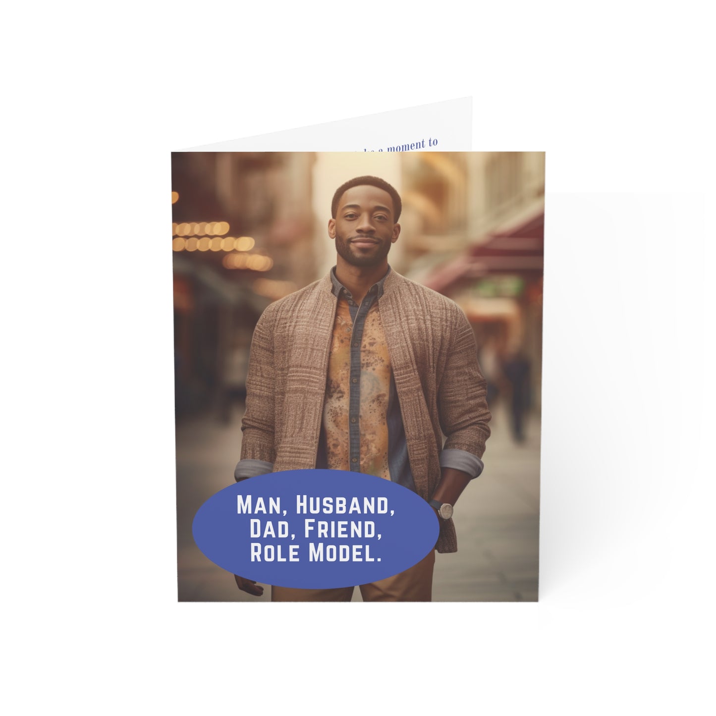 Man, Husband, Dad, Friend, Role Model